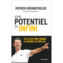LIVRE PATRICK MOURATOGLOU VOTRE POTENTIEL EST INFINI